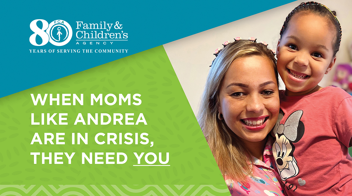 When moms like Andrea are in crisis, they need YOU