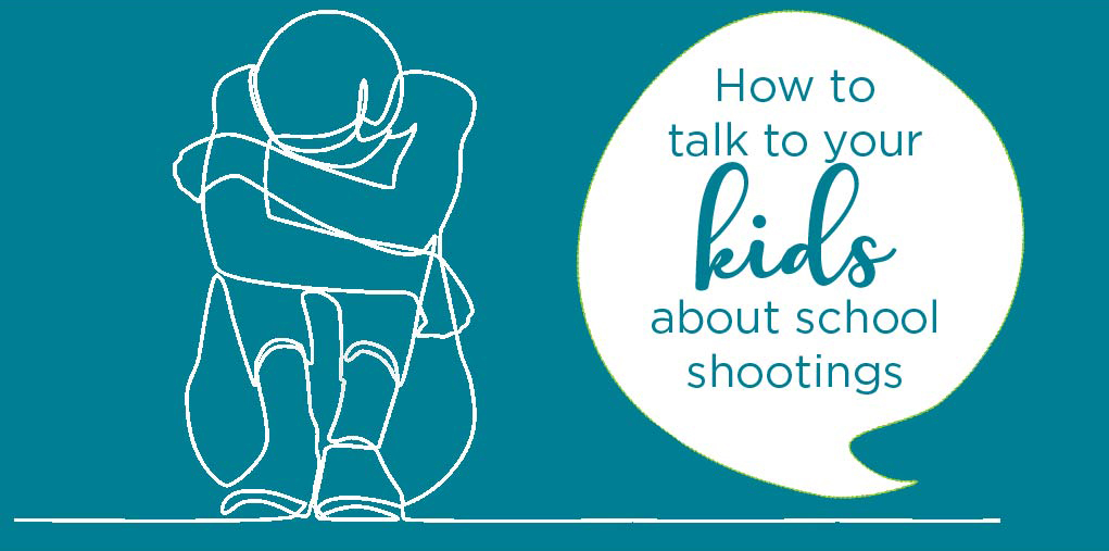 How to talk to your kids about school shootings