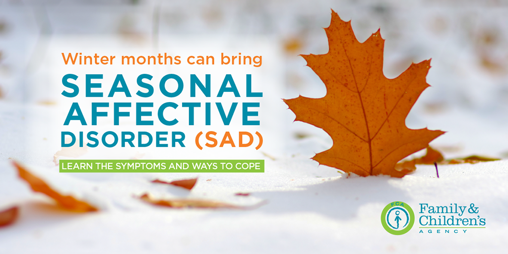 Seasonal Affective Disorder (SAD)