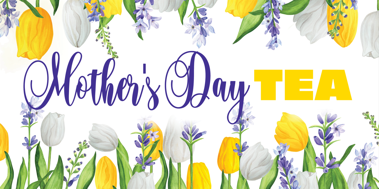 Mother’s Day Tea