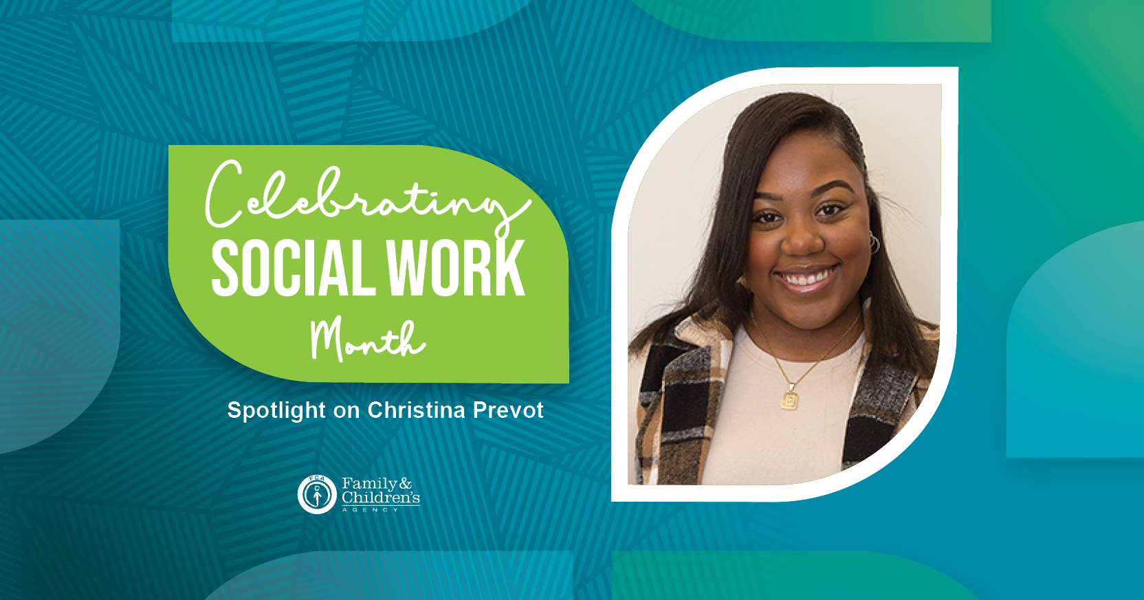 National Professional Social Work Month: Spotlight on Christina P.