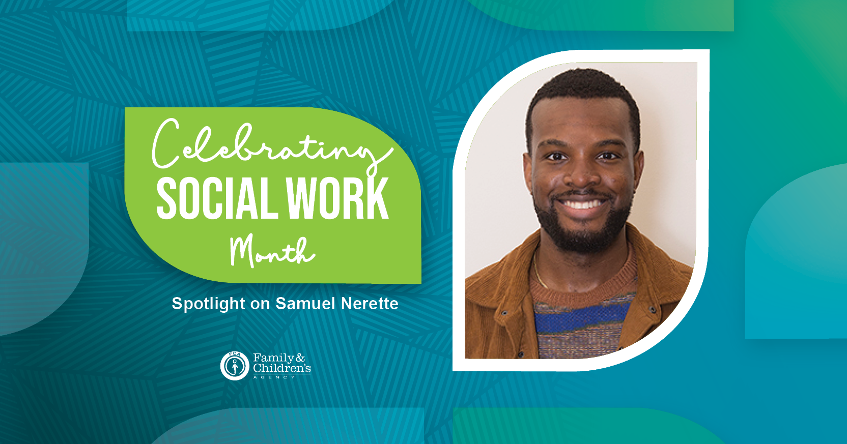 National Professional Social Work Month: Spotlight on Sam Nerette