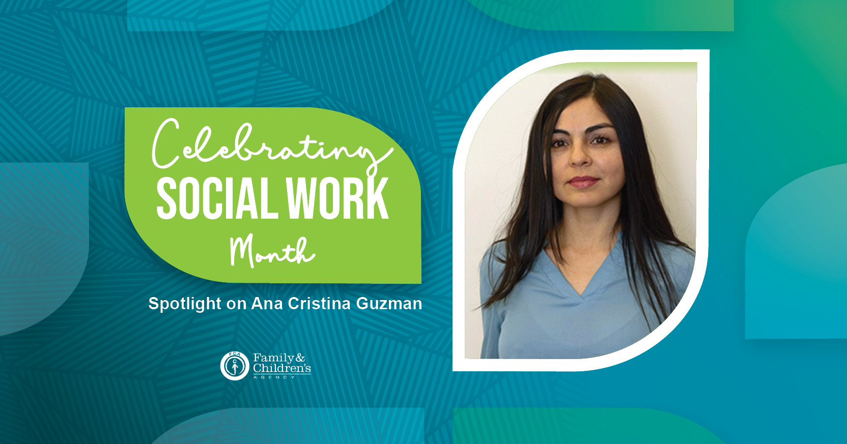 National Professional Social Work Month: Ana Cristina Guzman